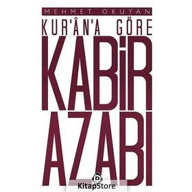 Kur’an’a Göre Kabir Azabı - Mehmet Okuyan