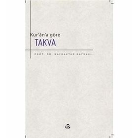 Kur'an'a Göre Takva - Bayraktar Bayraklı