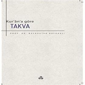 Kur'an'a Göre Takva - Bayraktar Bayraklı
