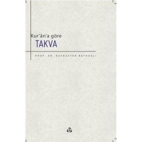 Kur'an'a Göre Takva - Bayraktar Bayraklı