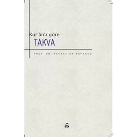 Kur'an'a Göre Takva - Bayraktar Bayraklı