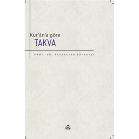 Kur'an'a Göre Takva - Bayraktar Bayraklı