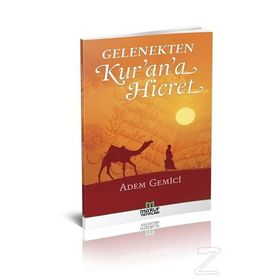 KUR`AN`A HICRET - ADIL AKKOYUNLU