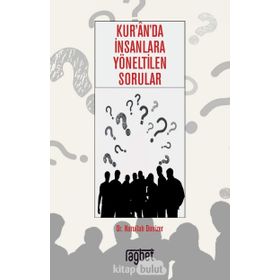 Kurana İnsanlara Yöneltilen Sorular Nurullah Denizer