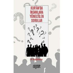 Kurana İnsanlara Yöneltilen Sorular Nurullah Denizer