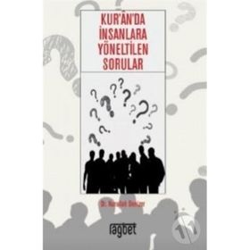 Kurana İnsanlara Yöneltilen Sorular Nurullah Denizer