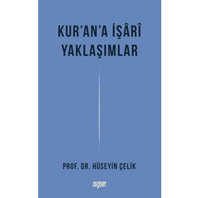 Kur'an'a İşari Yaklaşımlar - Hüseyin Çelik