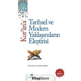 Kur'an'a Tarihsel ve Modern Yaklaşımların Eleştirisi - Yrd.Doç.Dr.Zeki Keskin