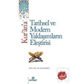 Kur'an'a Tarihsel ve Modern Yaklaşımların Eleştirisi - Yrd.Doç.Dr.Zeki Keskin