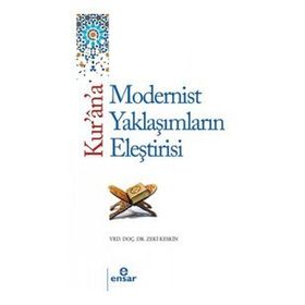Kur'an'a Tarihsel ve Modern Yaklaşımların Eleştirisi - Yrd.Doç.Dr.Zeki Keskin