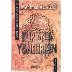 Kur’an’a Yönelirken - Mehmed Alagaş