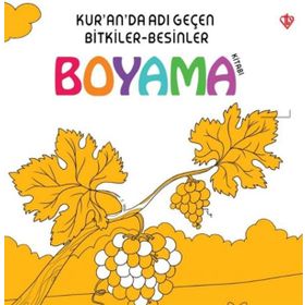 Kur'an'da Adı Geçen Bitkiler-Besinler - Boyama Kitabı - Heyet