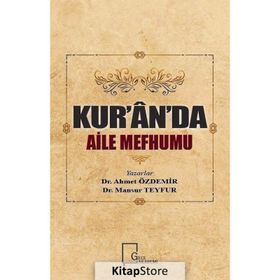 Kur'an'da Aile Mefhumu - Ahmet Özdemir