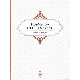 Kur'an'da Aile Örnekleri - Mevlüt Topçu