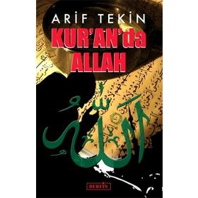 KUR'AN'DA ALLAH - ARIF TEKIN