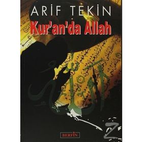 KUR'AN'DA ALLAH - ARIF TEKIN