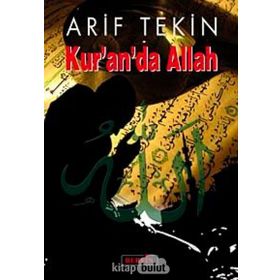 KUR'AN'DA ALLAH - ARIF TEKIN