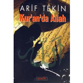 KUR'AN'DA ALLAH - ARIF TEKIN