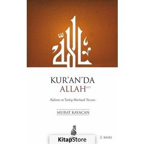 Kur'an'da Allah - Murat Kayacan