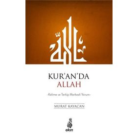 Kur'an'da Allah - Murat Kayacan