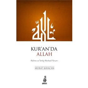Kur'an'da Allah - Murat Kayacan
