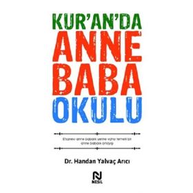 Kur'an'da Anne Baba Okulu - Handan Yalvaç Arıcı