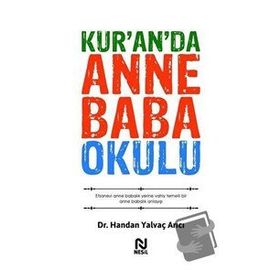 Kur'an'da Anne Baba Okulu - Handan Yalvaç Arıcı