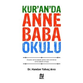 Kur'an'da Anne Baba Okulu - Handan Yalvaç Arıcı