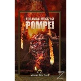 Kuranda Asrın Mucizesi Pompei- Mehmet Şirin