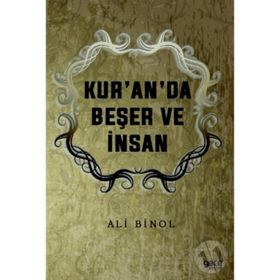 Kur'an'da Beşer ve İnsan - Ali Binol