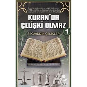Kuranda Çelişki Olmaz 1 - Şecaaddin Çelikler