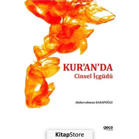 Kur’an’da Cinsel İçgüdü - yard abdurrahman kasapoglu