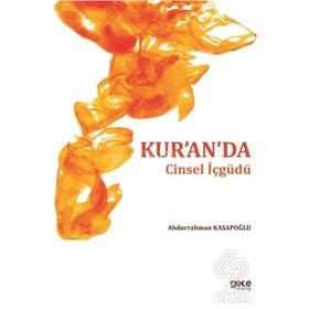 Kur’an’da Cinsel İçgüdü - yard abdurrahman kasapoglu