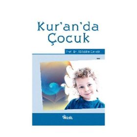 KUR´AN´DA ÇOCUK - İBRAHİM CANAN