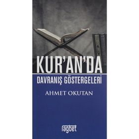 Kur'an'da Davranış Göstergeleri - Ahmet Okutan