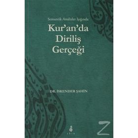 KURANDA DIRILIŞ GERÇEĞI - İSKENDER ŞAHIN