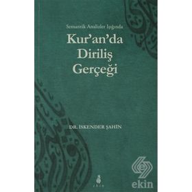 KURANDA DIRILIŞ GERÇEĞI - İSKENDER ŞAHIN