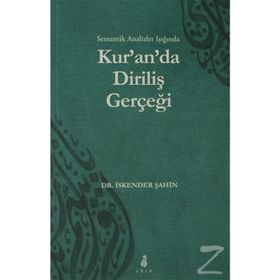 KURANDA DIRILIŞ GERÇEĞI - İSKENDER ŞAHIN