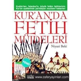 KUR'ANDA FETIH MÜJDELERİ - NIYAZI BEKI