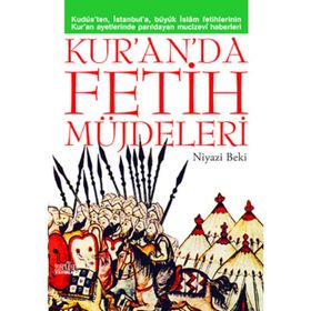 KUR'ANDA FETIH MÜJDELERİ - NIYAZI BEKI