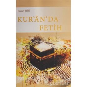KUR'ANDA FETIH MÜJDELERİ - NIYAZI BEKI