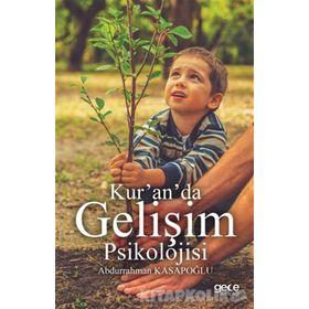 Kur’an’da Gelişim Psikolojisi - yard abdurrahman kasapoglu