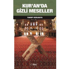 Kur’an’da Gizli Meseller - Yakup Kızılkaya