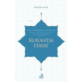 Kuranda Hayat-Fecr Yayınları