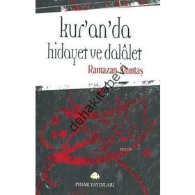 KUR`AN`DA HIDAYET VE DALALET - RAMAZAN ALTINTAŞ