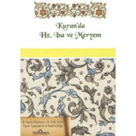 KUR'AN'DA HZ. İSA VE MERYEM - HAMDI KALYONCU