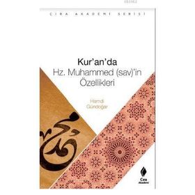 KUR`AN`DA HZ. MUHAMMEDIN ÖZELLİKLERİ - MUHITTIN AKGÜL