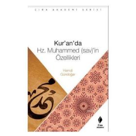KUR`AN`DA HZ. MUHAMMEDIN ÖZELLİKLERİ - MUHITTIN AKGÜL