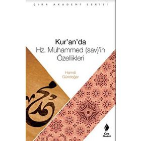KUR`AN`DA HZ. MUHAMMEDIN ÖZELLİKLERİ - MUHITTIN AKGÜL