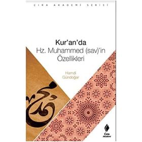 KUR`AN`DA HZ. MUHAMMEDIN ÖZELLİKLERİ - MUHITTIN AKGÜL